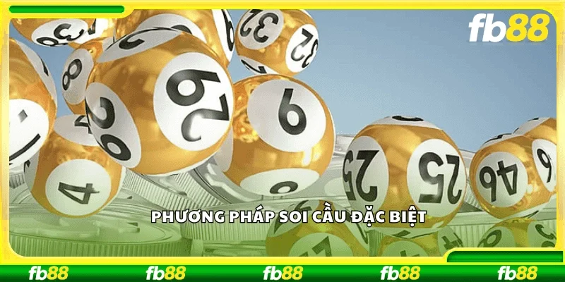Phương pháp soi cầu đặc biệt 